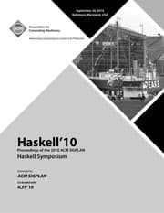 Tapa de Proceedings of the third ACM Haskell symposium on Haskell