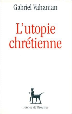 Tapa de L' utopie chrétienne