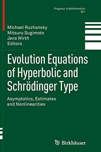 Tapa de Evolution Equations of Hyperbolic and Schrödinger Type