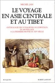Tapa de Le Voyage en Asie centrale et au Tibet