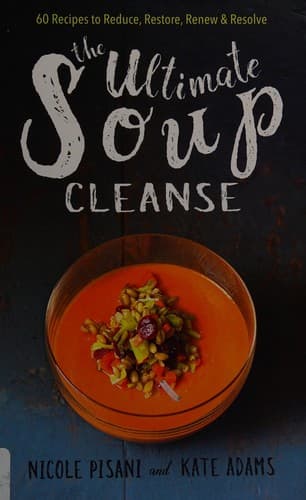 Tapa de The ultimate soup cleanse