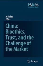 Tapa de China: Bioethics, Trust, and The Challenge Of The Market