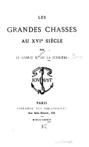 Tapa de Les grandes chasses au XVIe siècle