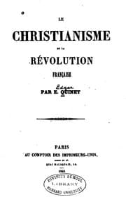 Tapa de Le christianisme et la révolution française / par E. Quinet