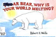 Tapa de Polar bear, why is your world melting?