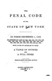 Tapa de The Penal Code of the State of New York in Force December 1, 1882: As ..