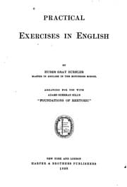 Tapa de Practical Exercises in English: Arranged for Use with Adams Sherman Hill's "Foundations of ..