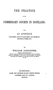 Tapa de The Practice of the Commissary Courts in Scotland