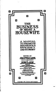 Tapa de The Business of Being a Housewife: A Manual to Promote Household Efficiency ..