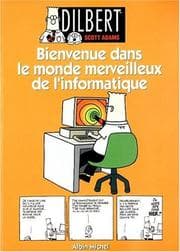 Tapa de Dilbert. 2, Bienvenue dans le monde merveilleux de l'informatique