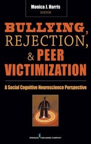 Tapa de Bullying, rejection, and peer victimization a social cognitive neuroscience perspective