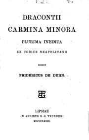 Tapa de Dracontii Carmina minora plurima inedita, ex codice neapolitano edidit Fridericus de Duhn
