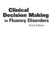 Tapa de Clinical decision making in fluency disorders
