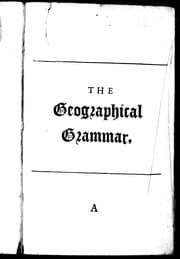 Tapa de Geography anatomiz'd, or, The geographical grammar