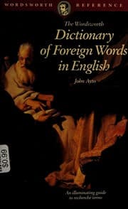 Tapa de The Wordsworth dictionary of foreign words in English