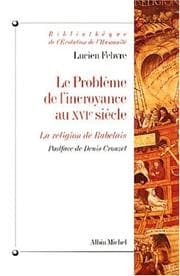 Tapa de Le problème de l'incroyance au XVIe siècle