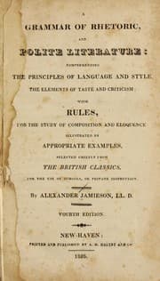 Tapa de A grammar of rhetoric, and polite literature: comprehending the principles of language and style ...
