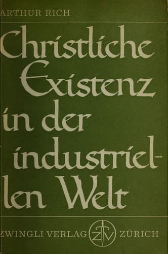 Tapa de Christliche Existenz in der industriellen Welt