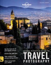 Tapa de Lonely Planet's guide to travel photography