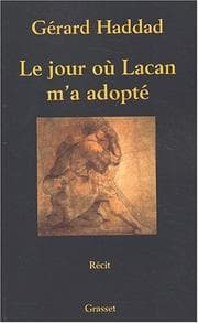Tapa de Le Jour où Lacan m'a adopté