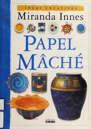 Tapa de Papel Mache - Ideas Creativas