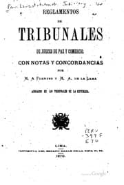 Tapa de Reglamentos de tribunales, de jueces de paz y comercio, con notas y concordancias, por M.A. Fuentes y M.A. de la Lama