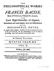 Tapa de The philosophical works of Francis Bacon, baron of Verulam, viscount St. Albans ..