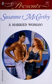 Tapa de A Married Woman? (Harlequin Presents, #172)