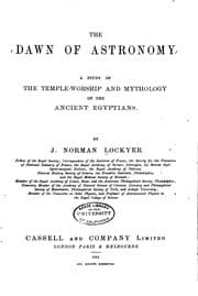 Tapa de The Dawn of Astronomy: A Study of the Temple-worship and Mythology of the ..