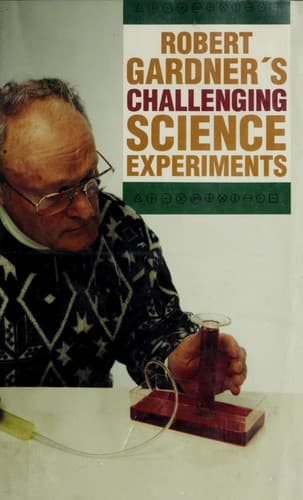Tapa de Robert Gardner's challenging science experiments