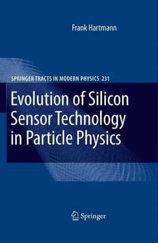 Tapa de Evolution of Silicon Sensor Technology in Particle Physics