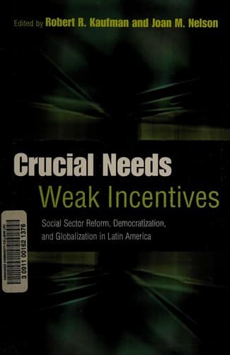 Tapa de Crucial needs, weak incentives