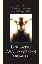 Tapa de Embodying Asian/American sexualities