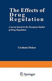 Tapa de The Effects of Drug Regulation