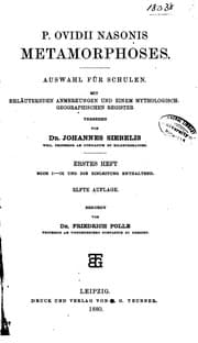Tapa de P. Ovidii Nasonis Metamorphoses: Auswahl für Schulen. Mit erläutenden ..