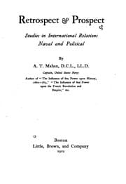 Tapa de Retrospect and Prospect: Studies in International Relations, Naval and Political