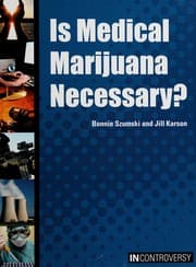 Tapa de Is medical marijuana necessary?