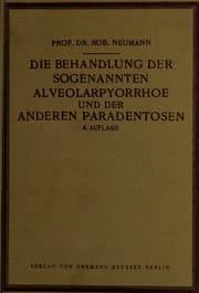 Tapa de Die Behandlung der sogenannten Alveolarpyorrhoe und der anderen Paradentosen