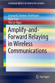 Tapa de Amplify-and-Forward Relaying in Wireless Communications