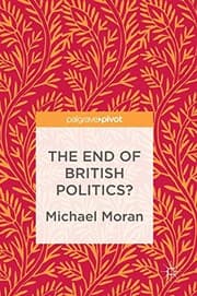 Tapa de The End of British Politics?