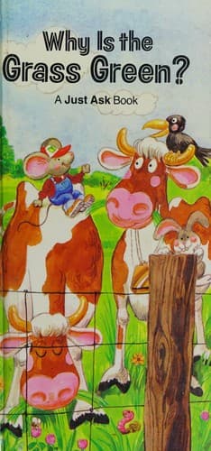 Tapa de Why Is the Grass Green? ("Just Ask" Series)