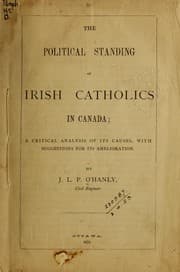 Tapa de The political standing of Irish Catholics in Canada