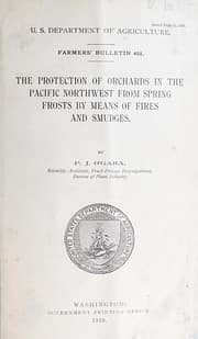 Tapa de The protection of orchards in the Pacific Northwest from spring frosts by means of fires and smudges