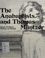 Tapa de The Anabaptists and Thomas Müntzer