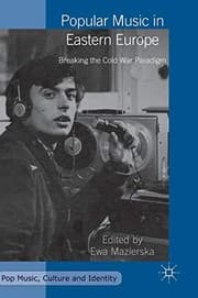 Tapa de Popular Music in Eastern Europe