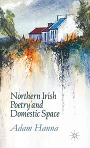 Tapa de Northern Irish Poetry and Domestic Space