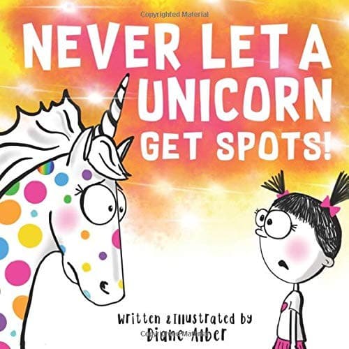 Tapa de Never Let A Unicorn Get Spots!