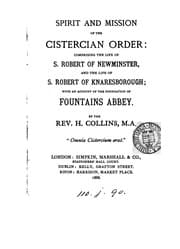 Tapa de The spirit and mission of the Cistercian order: Comprising the Life of S. Robert of Newminster ..