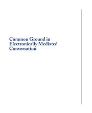 Tapa de Common ground in electronically mediated conversation