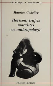 Tapa de Horizon, trajets marxistes en anthropologie